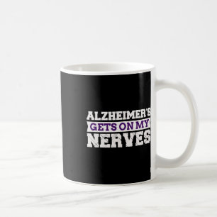 Gets On My Nerves Awareness Caregiver Gift Coffee Mug