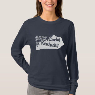 Gettin' Lucky in Kentucky T-Shirt