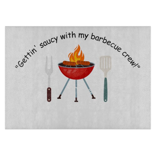 Gettin saucy with my bbq crew cutting board (Front)