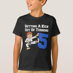 Getting A Kick Out Of 5 Karate Theme T-Shirt