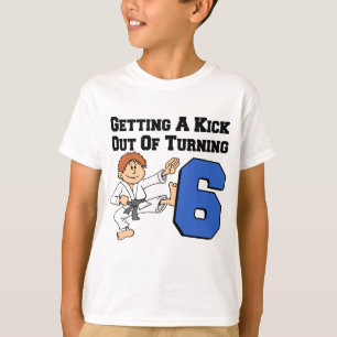 Getting A Kick Out Of 6 Karate Theme T-Shirt