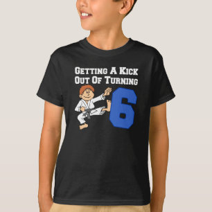 Getting A Kick Out Of 6 Karate Theme T-Shirt