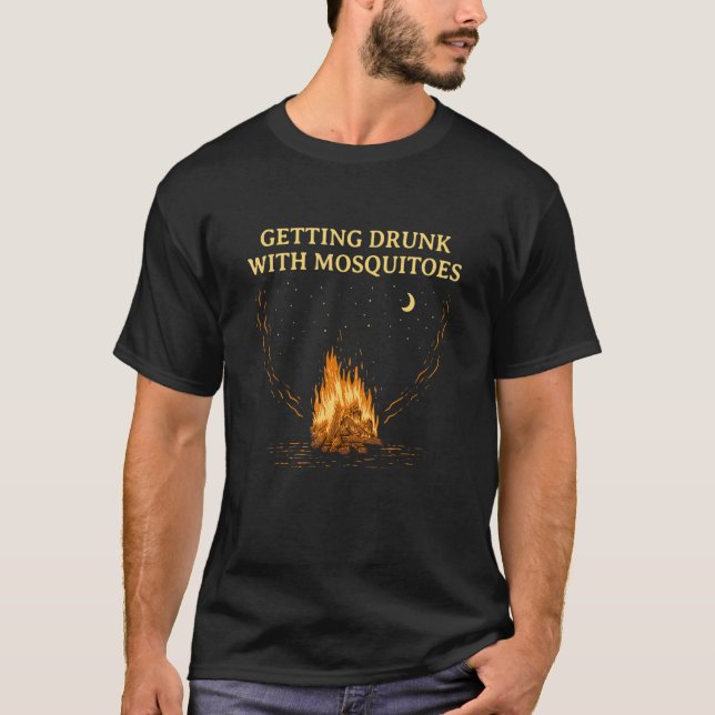 Getting Drunk With Mosquitoes Camping Beer  Camper T-Shirt (Front)