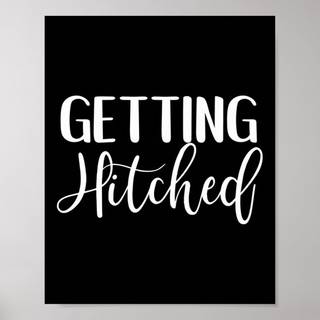 Getting Hitched Bride And Groom Fancy Wedding Gift Poster (Front)
