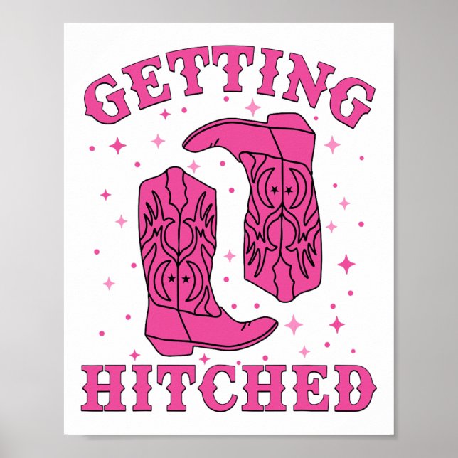 Getting Hitched Bride Groom Western Wedding Bachel Poster (Front)