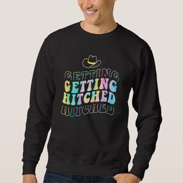 Getting Hitched Getting Rowdy Bride Party Bachelor Sweatshirt (Front)