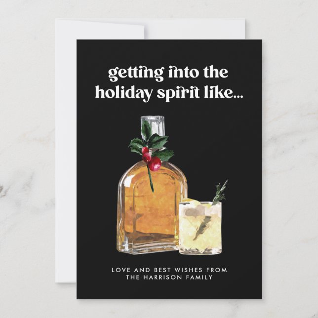 Getting Into the Spirit Whiskey Cocktail Funny Hol Holiday Card (Front)