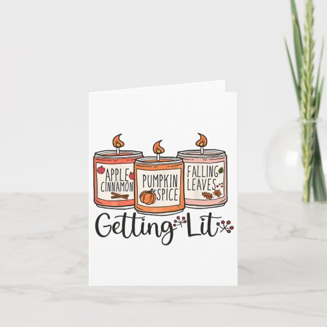 Getting Lit Candles Cute Fall Autumn Pumpkin Spice Card (Front)