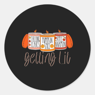 Getting Lit Fall Scented Candles Pumpkin Spice Tha Classic Round Sticker