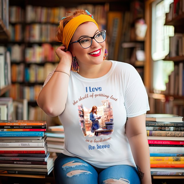 Getting Lost in a Bookstore for Hours T-Shirt (Creator Uploaded)