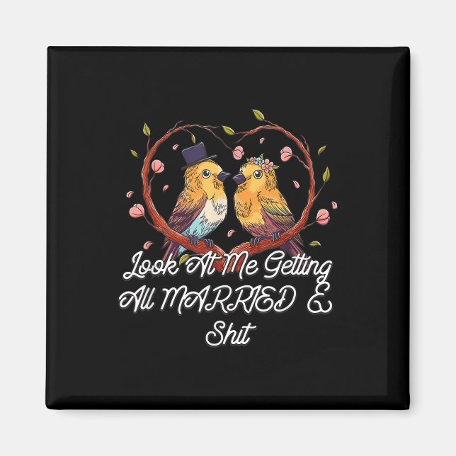 Getting Married Bride Groom Future Wife Husband To Magnet (Front)