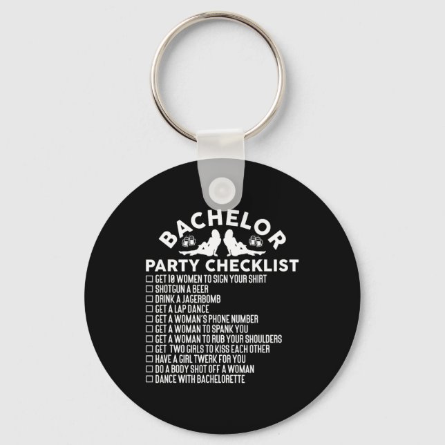 Getting Married Groom Funny Bachelor Party Checkli Key Ring (Front)