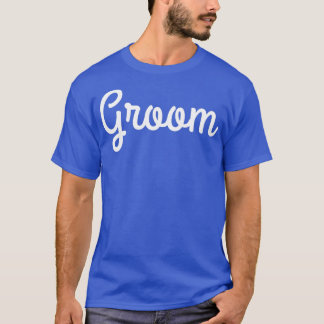 Getting Married GROOM T-Shirt