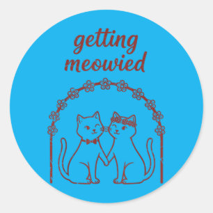 Getting Meowied Cat Wedding Bride Groom Funny 1 Classic Round Sticker