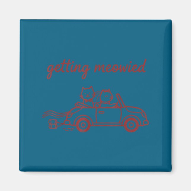 Getting meowied cat wedding bride groom funny  magnet (Front)