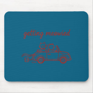 Getting meowied cat wedding bride groom funny mouse pad