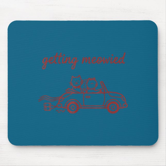 Getting meowied cat wedding bride groom funny  mouse pad (Front)