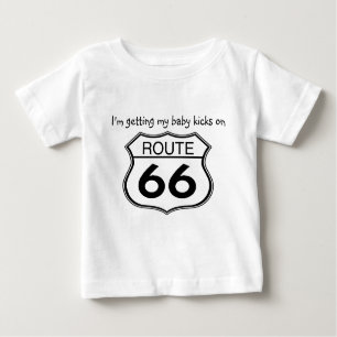 Getting My Baby Kicks on Route 66 - Infant T-Shirt