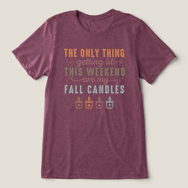 Getting My Fall Candles Tri-Blend Shirt (Design Front)