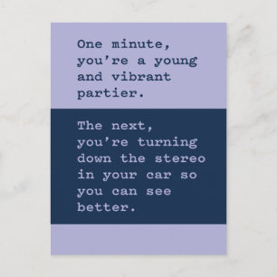 Getting Old Birthday: turn down music to see Postcard