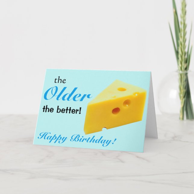 Getting older birthday card (Front)