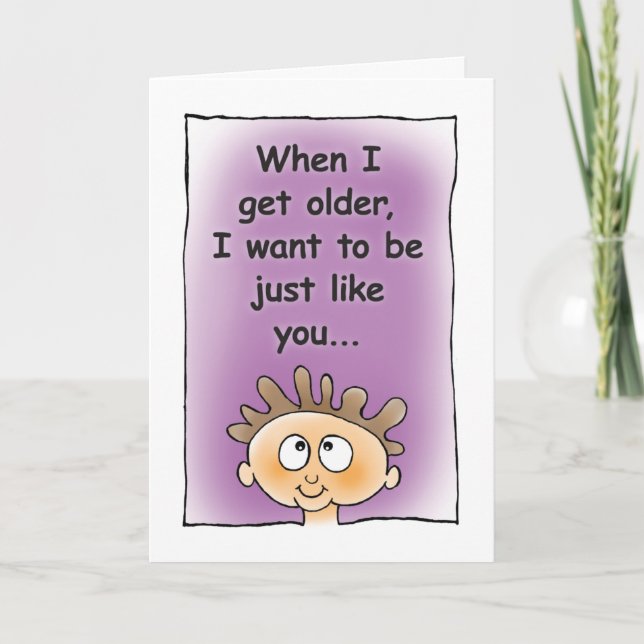 Getting Older Birthday Card (Front)