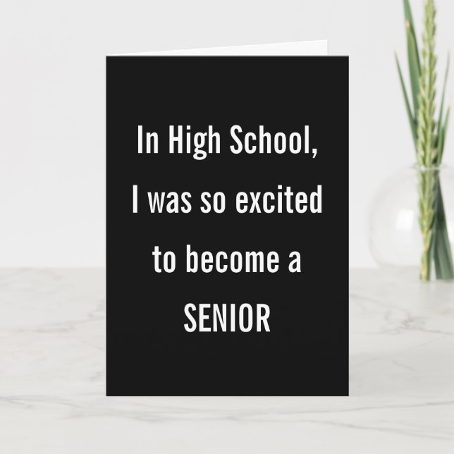 Getting Older Birthday Humour Card (Front)