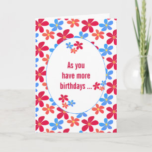 Getting Older Birthday Humour with Fun Daisies Card