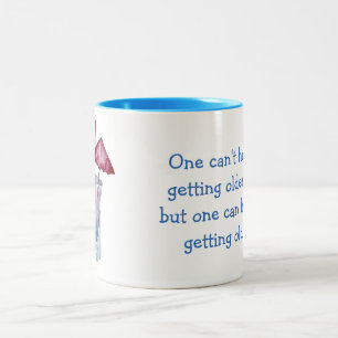Getting Older wise quote with cocktail Two-Tone Coffee Mug