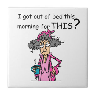 Getting Out of Bed Humour Tile