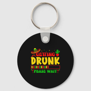 Getting please wait cinco de mayo funny fiesta  key ring