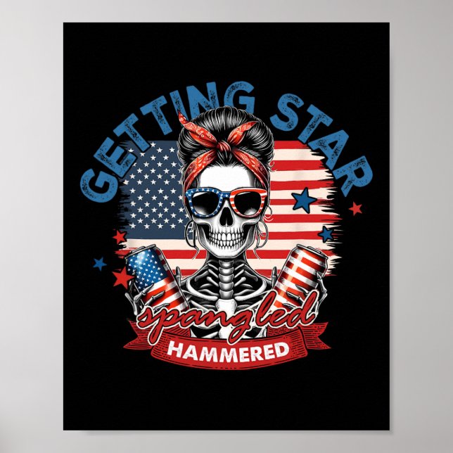 Getting Star Spangled Hammered American Skeleton 4 Poster (Front)