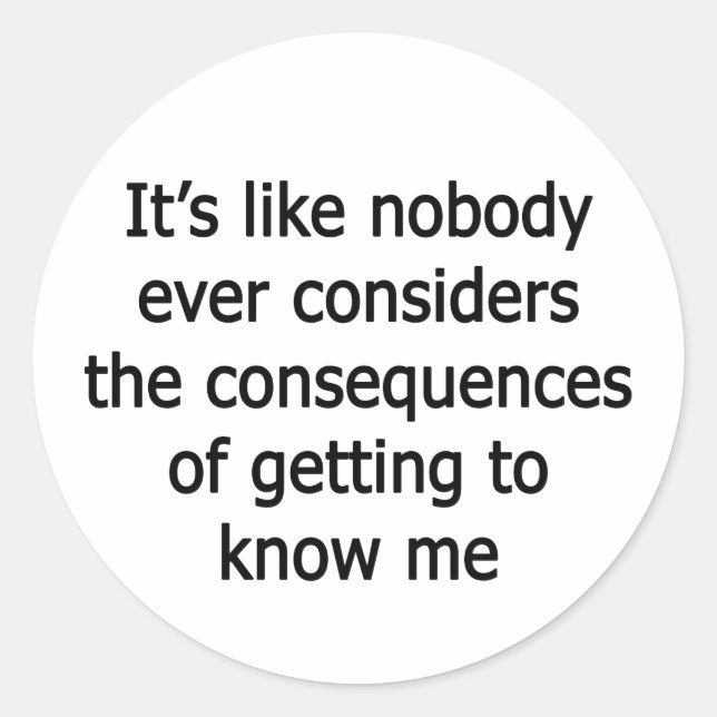 Getting To Know Me Classic Round Sticker (Front)