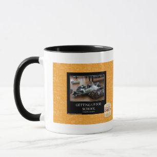Getting Up For School Mug