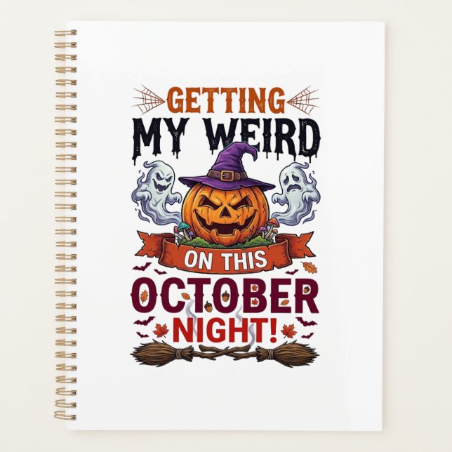 Getting Weird Halloween Pumpkin Ghosts Witch Hat_1 Planner (Front)