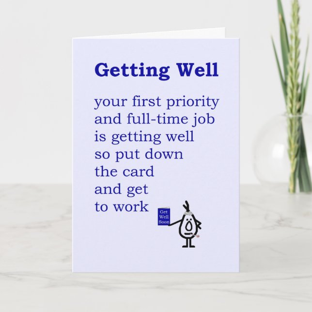 Getting Well - a funny Get Well Poem Card (Front)
