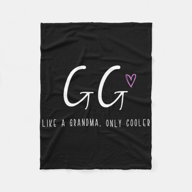 Gg Like A Grandma Only Cooler Mother's Day  Fleece Blanket (Front)