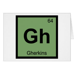 Gh - Gherkins Chemistry Periodic Table Symbol