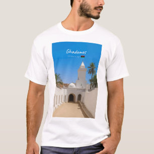 Ghadames, Libya - White Mosque T-Shirt