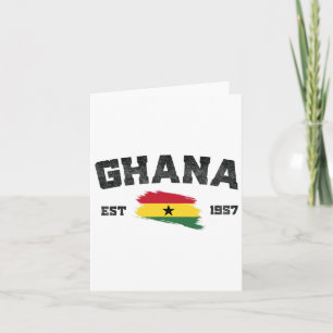 Ghana Est. 1957 Ghanaian Flag Independence Day- Gh Card