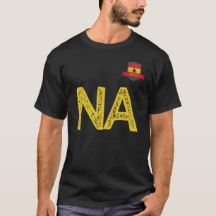 Ghana Human-Flag Group apparel Letter N and A Ghan T-Shirt