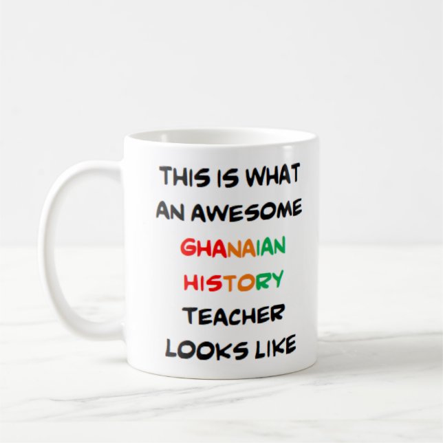 ghanaian history teacher, awesome Mug (Left)