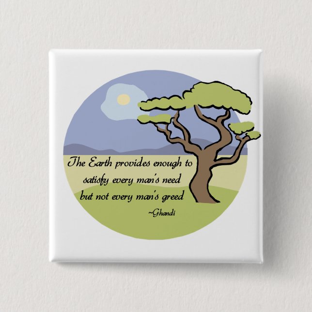 Ghandi Earth quote button (Front)
