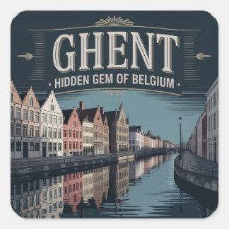 Ghent – Hidden Gem of Belgium Square Sticker
