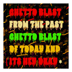 GHETTO BLAST FROM THE PAST PARTY ON AFRO AMERICANS POSTER