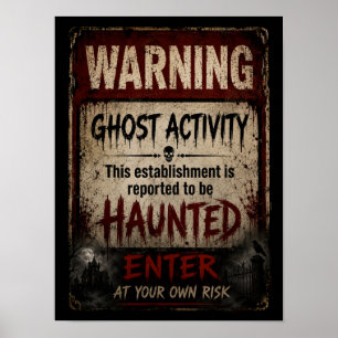 Ghost Activity Warning Haunted Establishment Poster