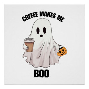 Ghost Coffee Halloween Funny  Poster