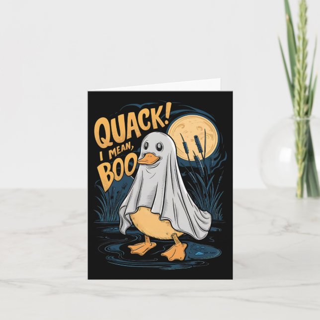 Ghost Costume Cute Duck Quack I Mean Boo Spooky Ha Card (Front)