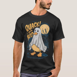 Ghost Costume Cute Duck Quack I Mean Boo Spooky Ha T-Shirt