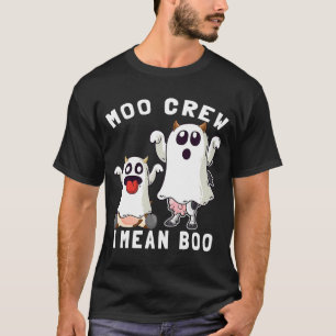 Ghost Cow Moo Crew I Mean Boo Halloween Cow 2021 T-Shirt